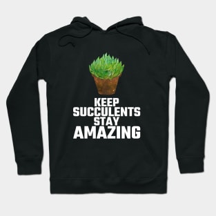 Amazing Succulents Hoodie